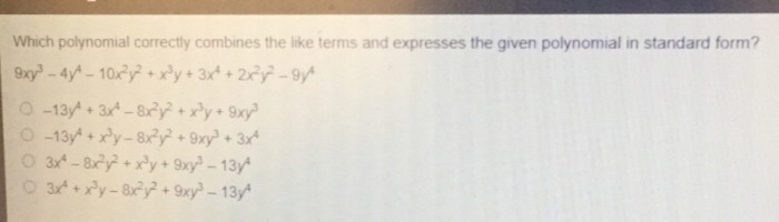 Which polynomial correctly combines the like terms